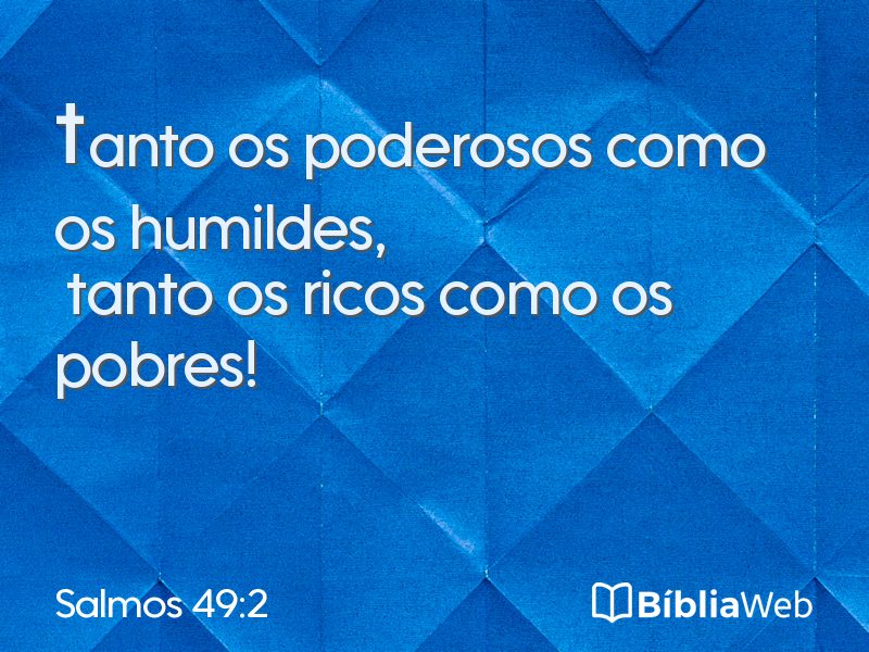 Salmos 49:2 em imagem para compartilhar