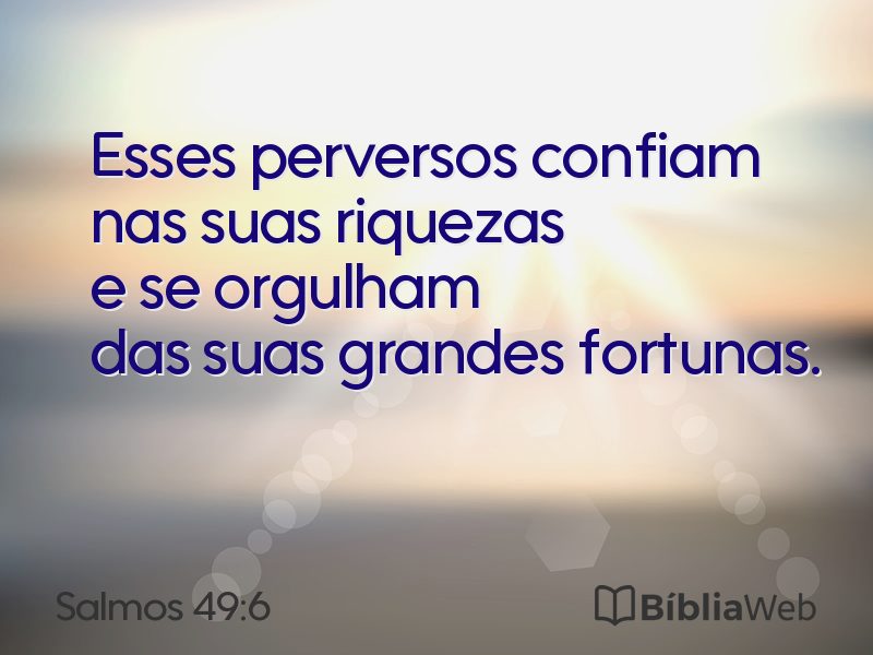 Salmos 49:6 em imagem para compartilhar