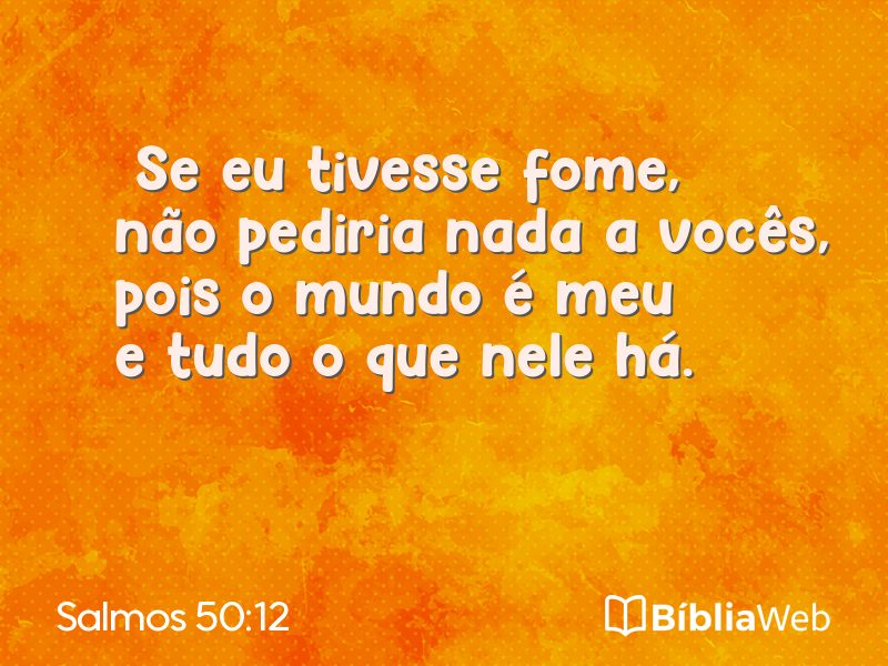 Salmos 50:12 em imagem para compartilhar