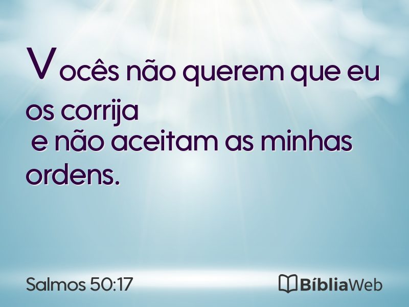 Salmos 50:17 em imagem para compartilhar