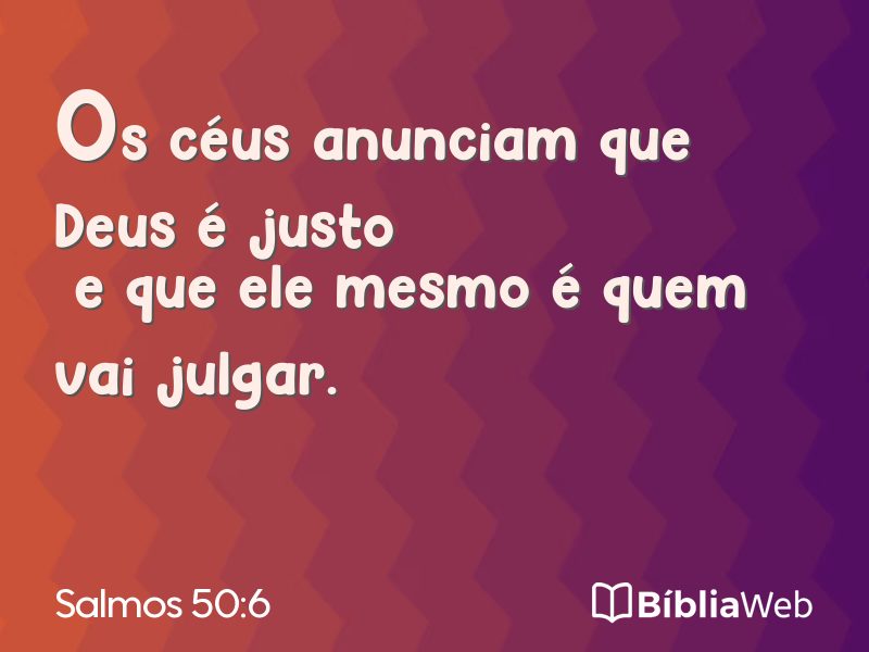 Salmos 50:6 em imagem para compartilhar