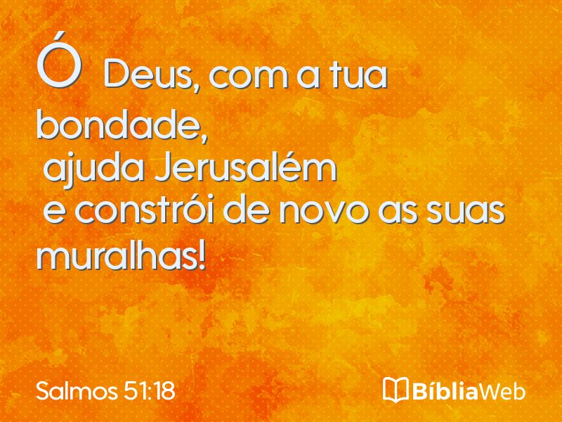 Salmos 51:18 em imagem para compartilhar