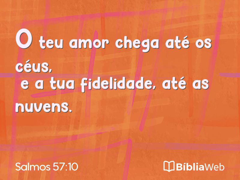 Salmos 57:10 em imagem para compartilhar