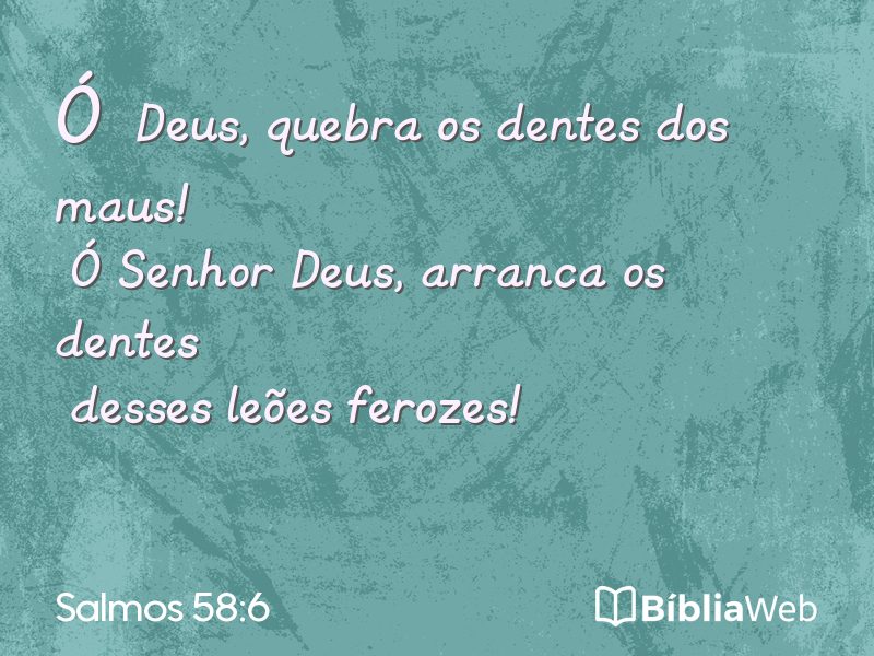 Salmos 58:6 em imagem para compartilhar