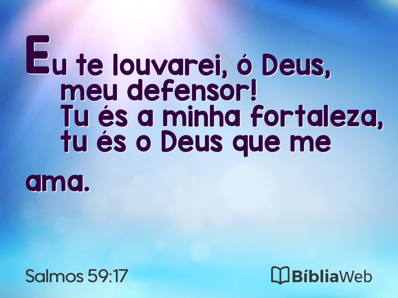 Salmos 59:17 em imagem para compartilhar