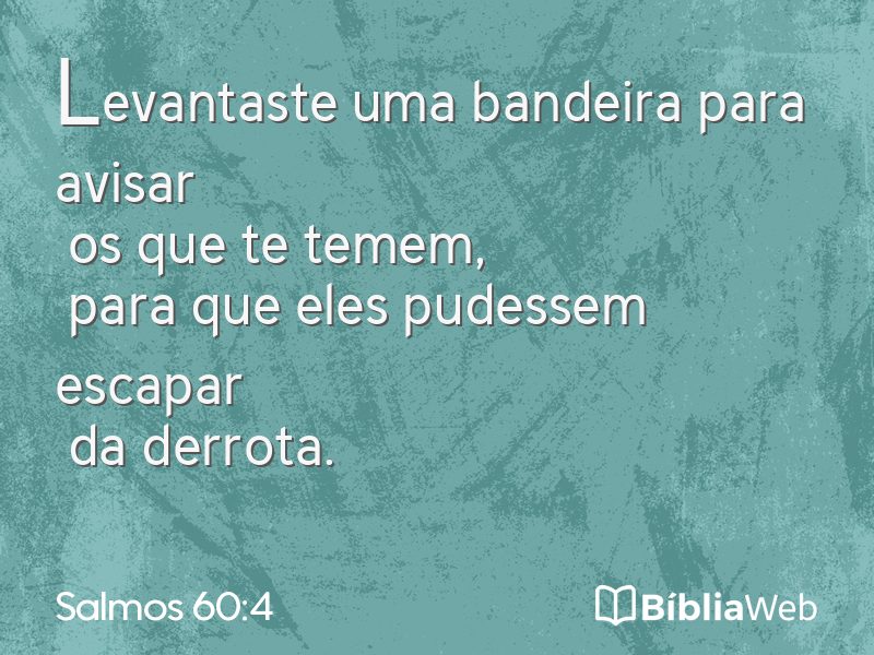 Salmos 60:4 em imagem para compartilhar