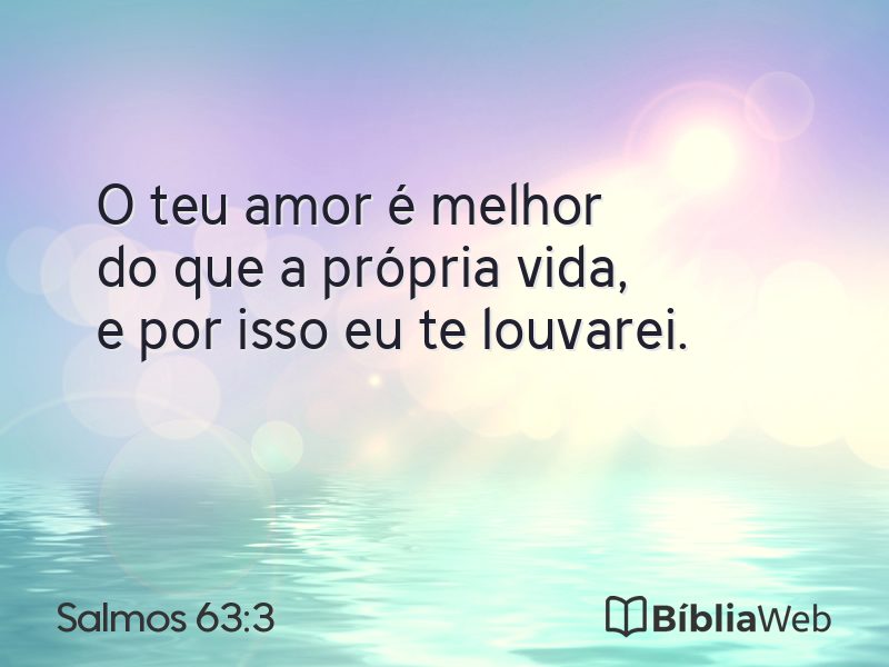 Salmos 63:3 em imagem para compartilhar