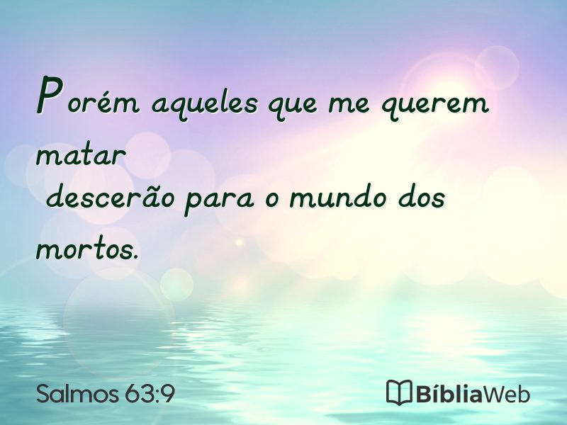 Salmos 63:9 em imagem para compartilhar