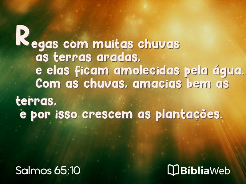 Salmos 65:10 em imagem para compartilhar