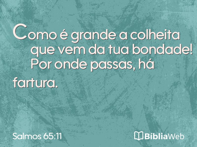 Salmos 65:11 em imagem para compartilhar
