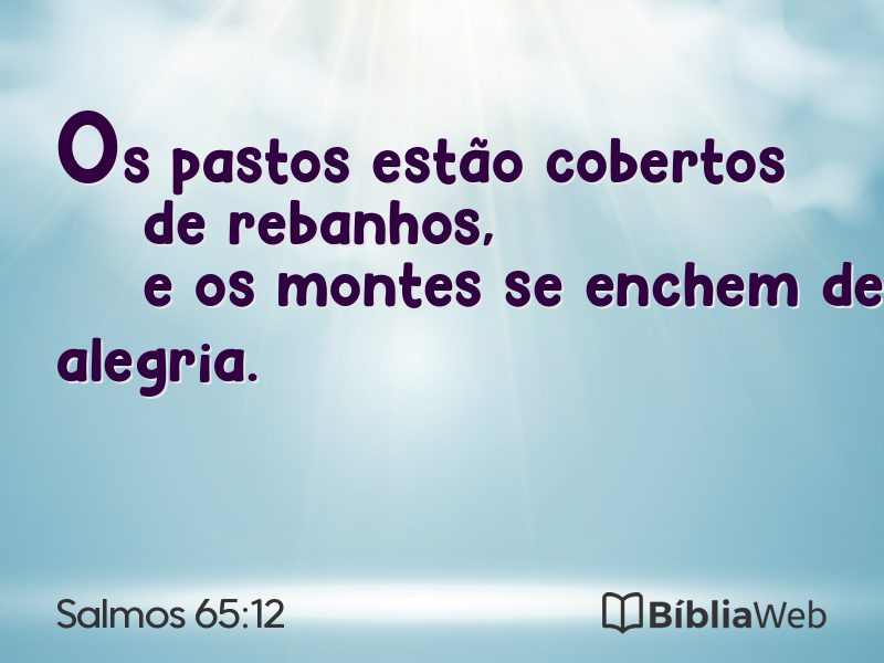 Salmos 65:12 em imagem para compartilhar