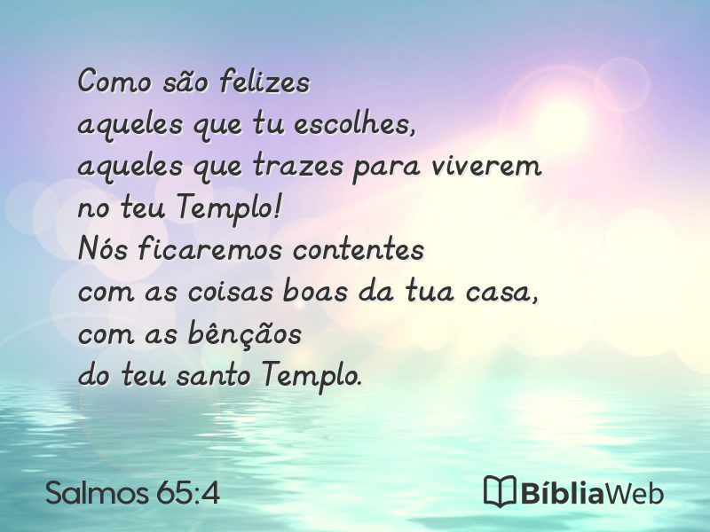 Salmos 65:4 em imagem para compartilhar