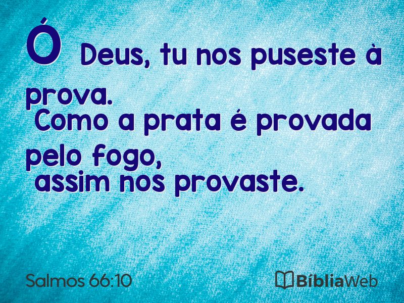 Salmos 66:10 em imagem para compartilhar