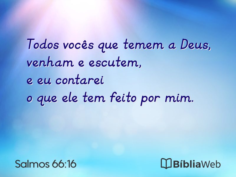 Salmos 66:16 em imagem para compartilhar