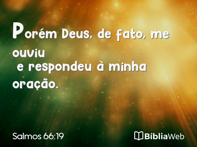 Salmos 66:19 em imagem para compartilhar
