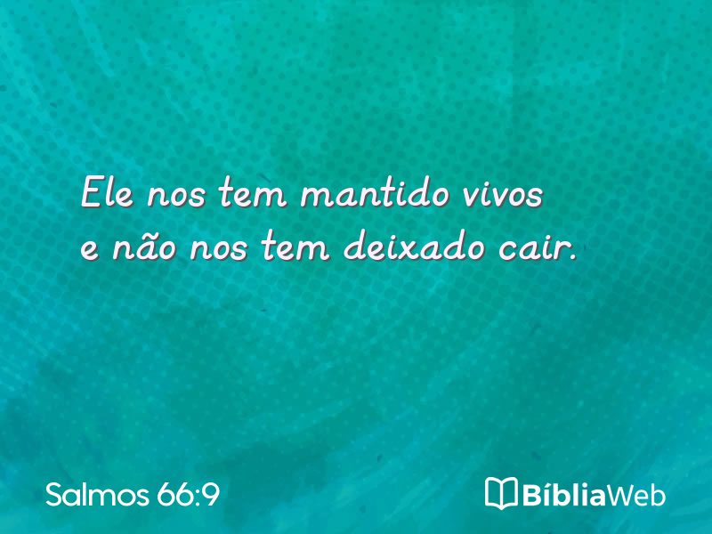 Salmos 66:9 em imagem para compartilhar