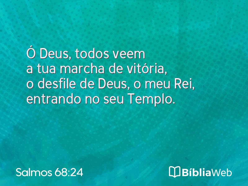 Salmos 68:24 em imagem para compartilhar