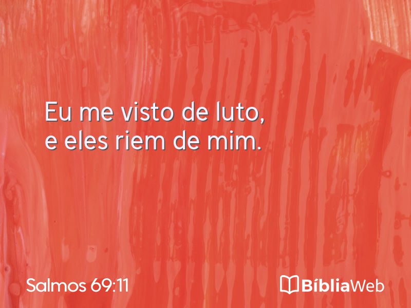 Salmos 69:11 em imagem para compartilhar