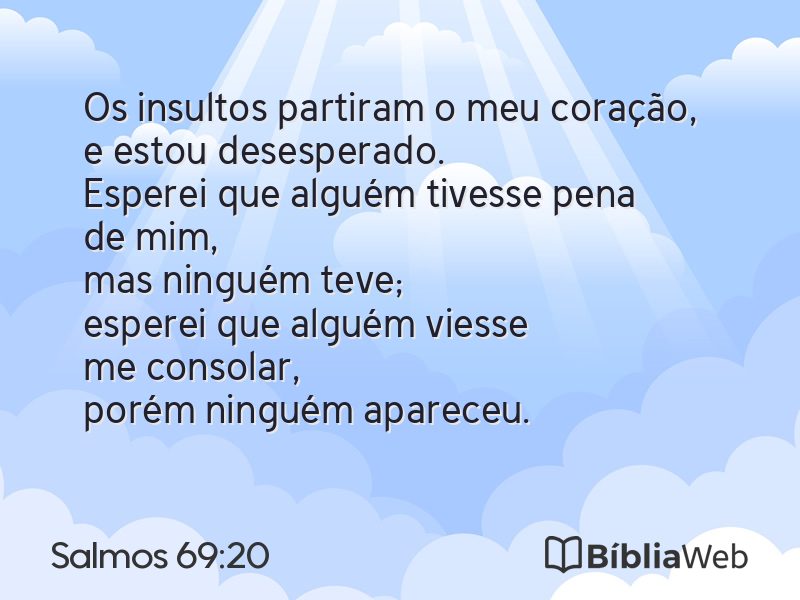 Salmos 69:20 em imagem para compartilhar