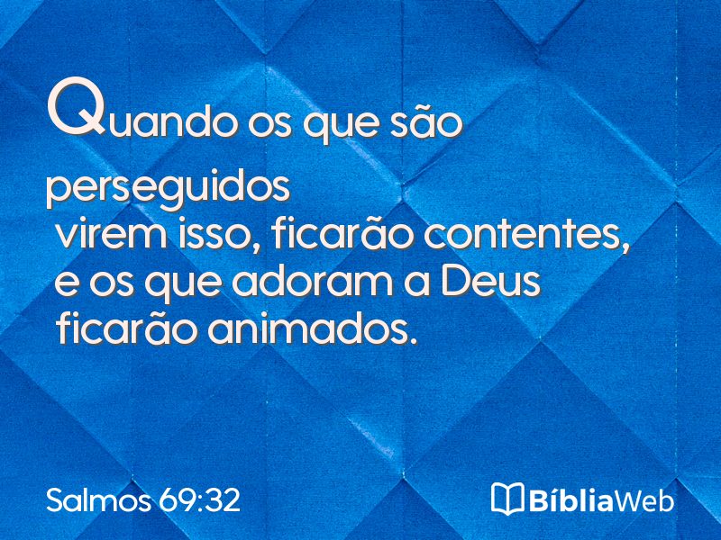 Salmos 69:32 em imagem para compartilhar
