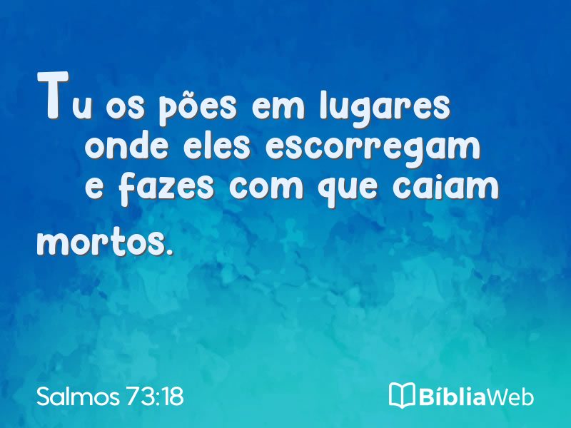 Salmos 73:18 em imagem para compartilhar