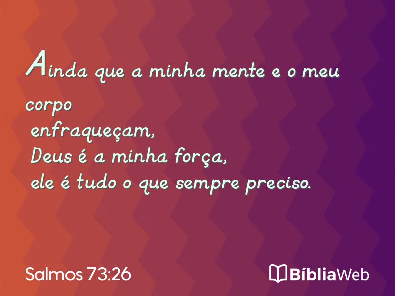Salmos 73:26 em imagem para compartilhar