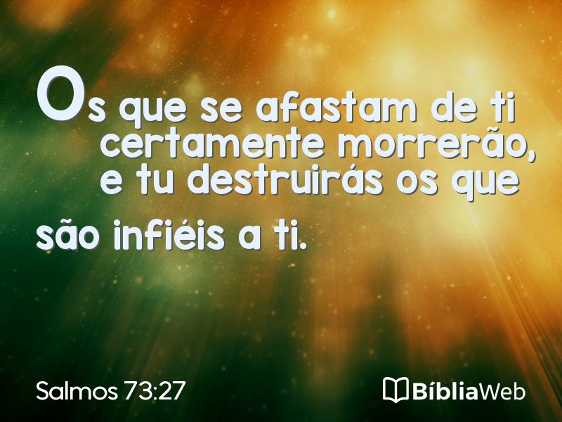 Salmos 73:27 em imagem para compartilhar