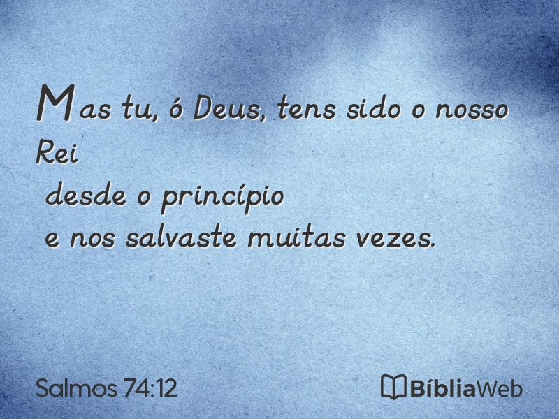 Salmos 74:12 em imagem para compartilhar
