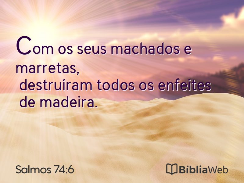 Salmos 74:6 em imagem para compartilhar