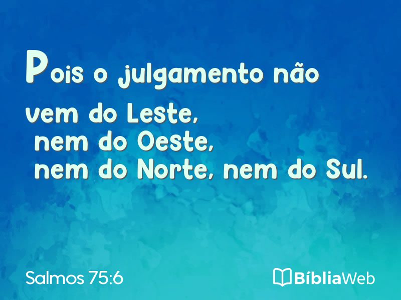 Salmos 75:6 em imagem para compartilhar