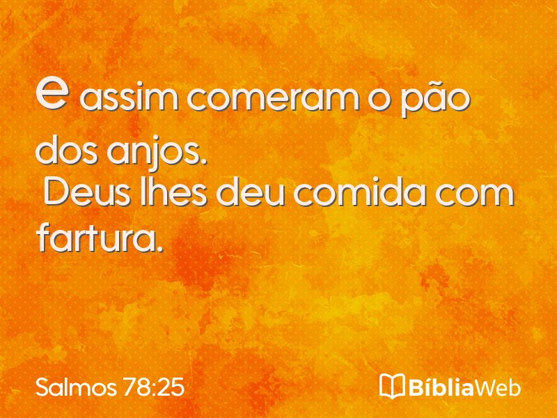 Salmos 78:25 em imagem para compartilhar