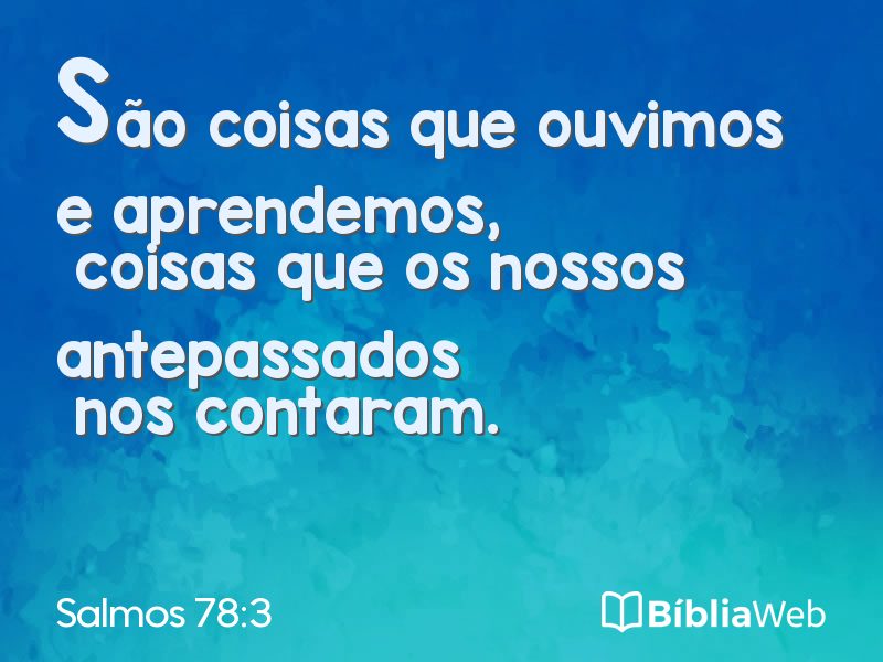 Salmos 78:3 em imagem para compartilhar