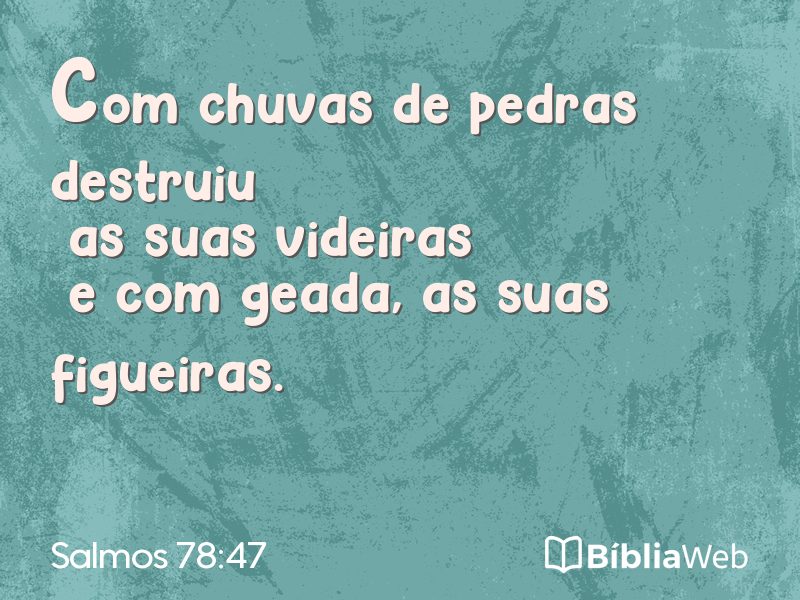 Salmos 78:47 em imagem para compartilhar