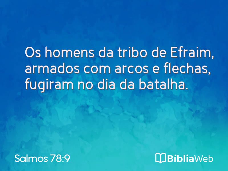 Salmos 78:9 em imagem para compartilhar