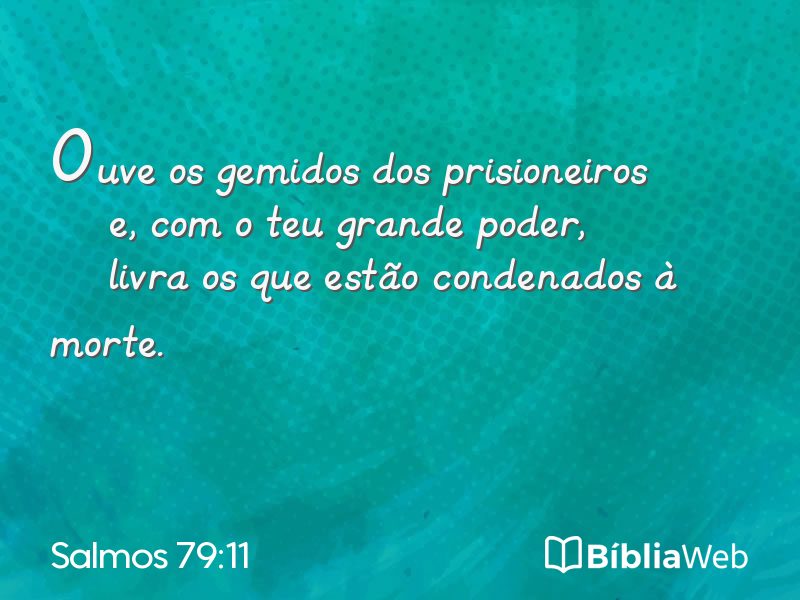 Salmos 79:11 em imagem para compartilhar