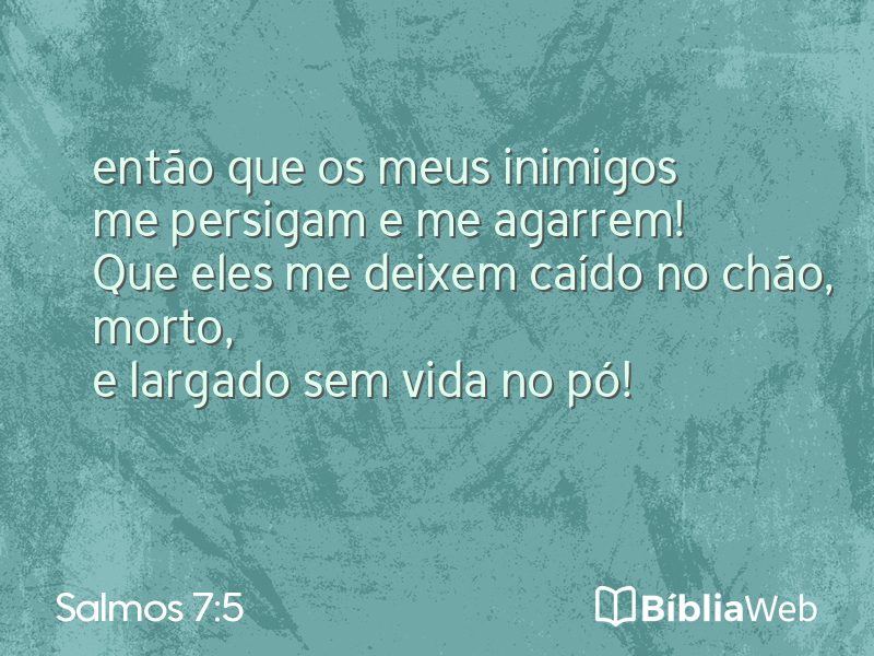 Salmos 7:5 em imagem para compartilhar