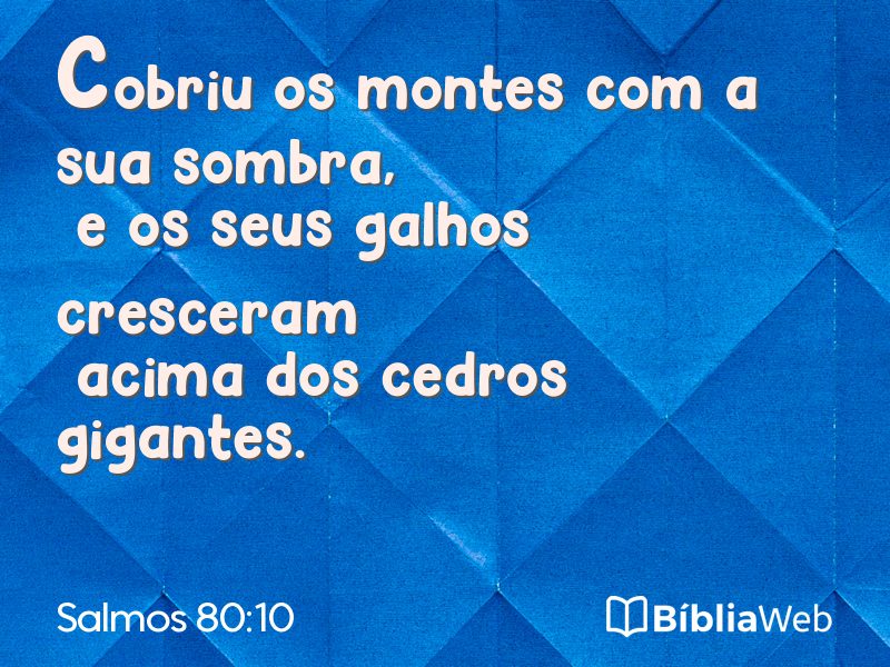 Salmos 80:10 em imagem para compartilhar