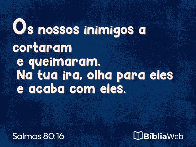 Salmos 80:16 em imagem para compartilhar