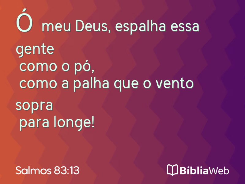Salmos 83:13 em imagem para compartilhar