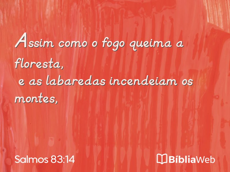 Salmos 83:14 em imagem para compartilhar