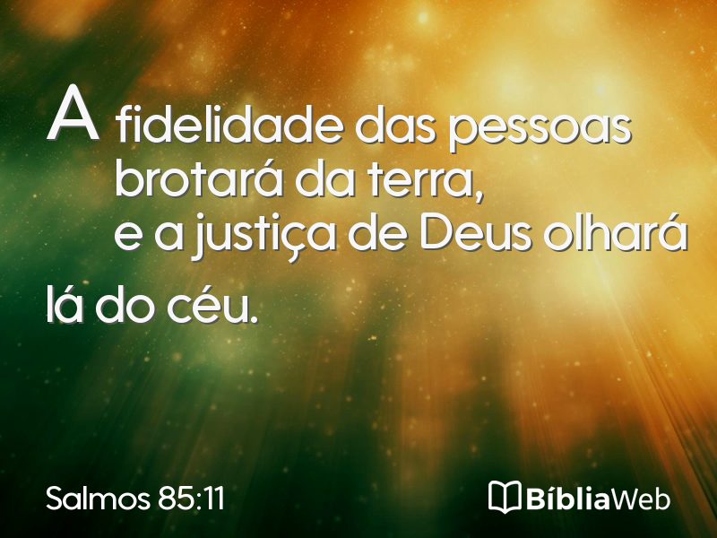Salmos 85:11 em imagem para compartilhar