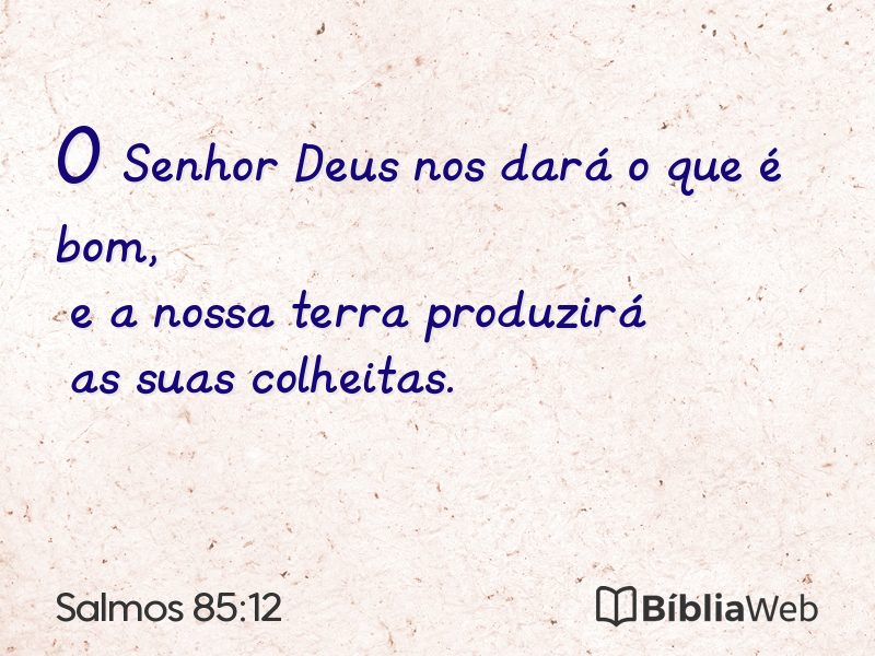 Salmos 85:12 em imagem para compartilhar