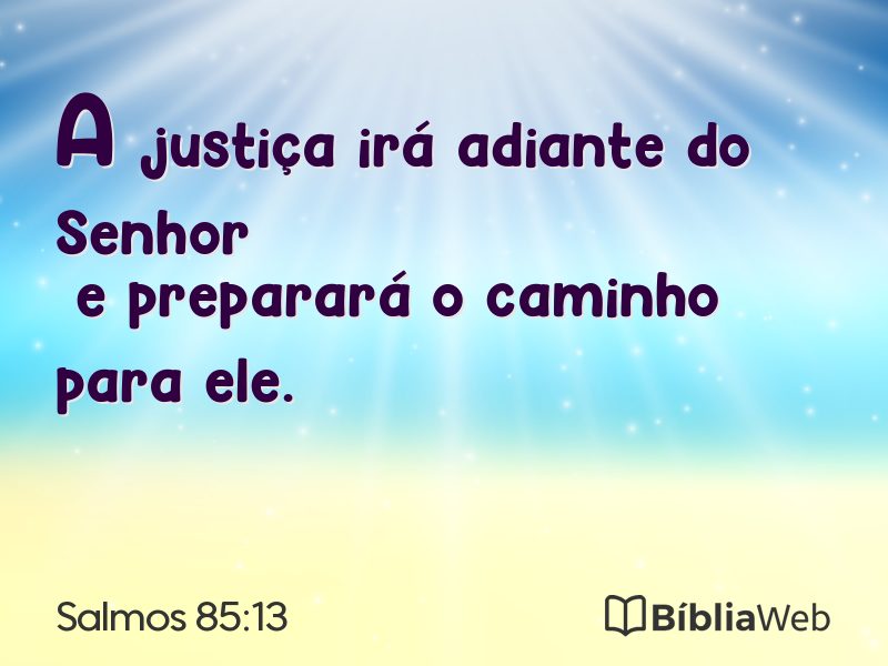 Salmos 85:13 em imagem para compartilhar