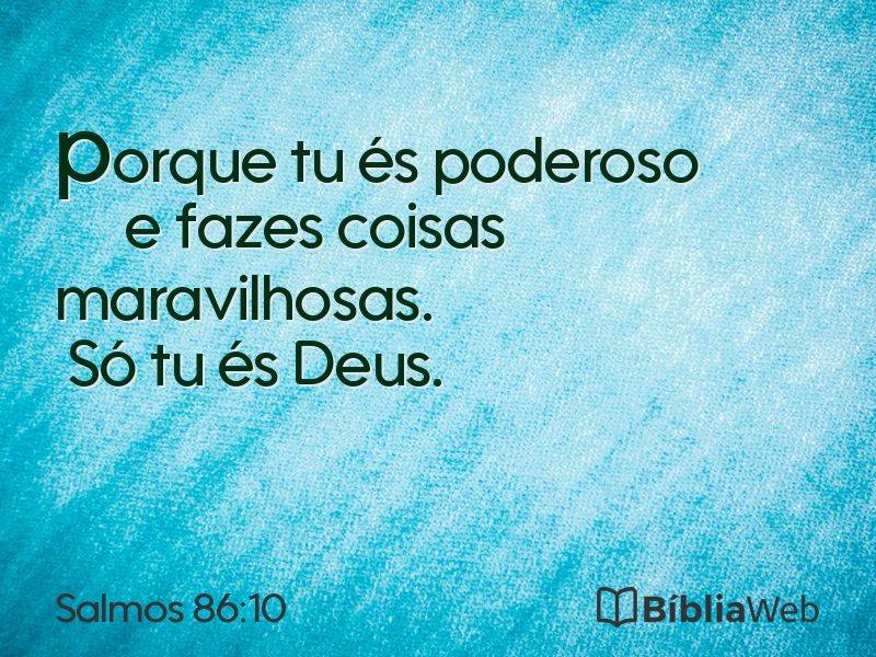 Salmos 86:10 em imagem para compartilhar