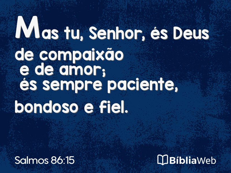 Salmos 86:15 em imagem para compartilhar