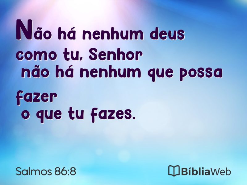 Salmos 86:8 em imagem para compartilhar