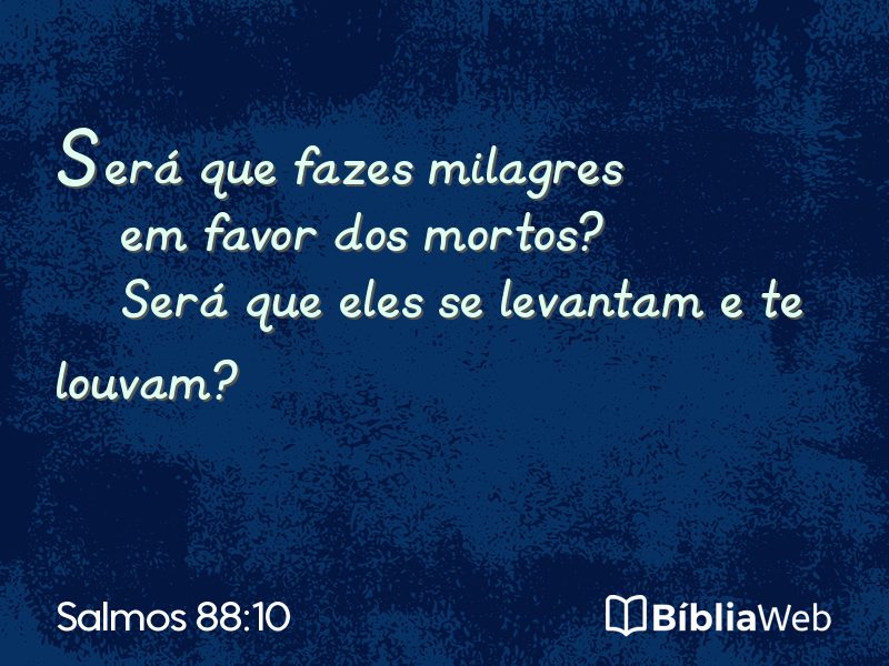 Salmos 88:10 em imagem para compartilhar