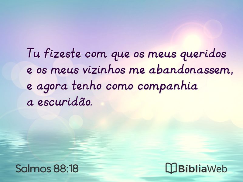 Salmos 88:18 em imagem para compartilhar