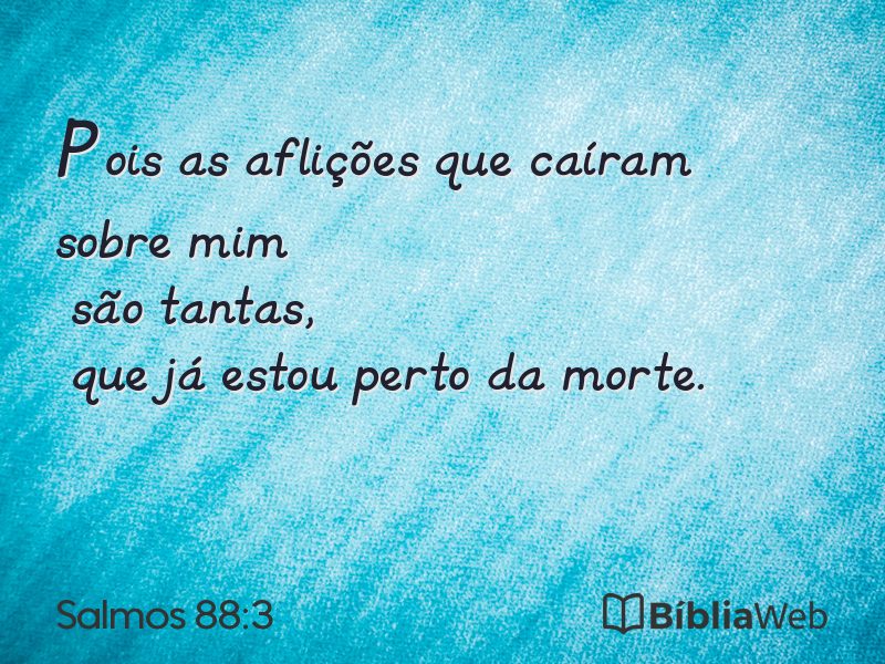 Salmos 88:3 em imagem para compartilhar