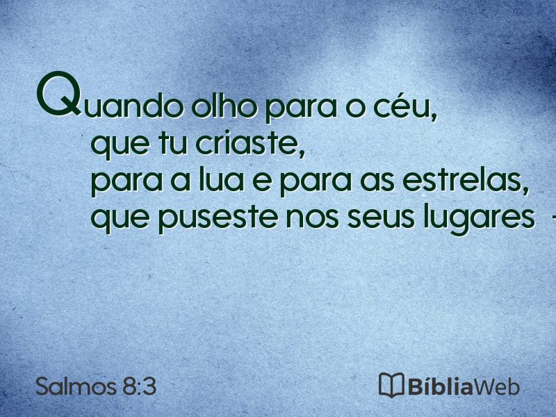 Salmos 8:3 em imagem para compartilhar